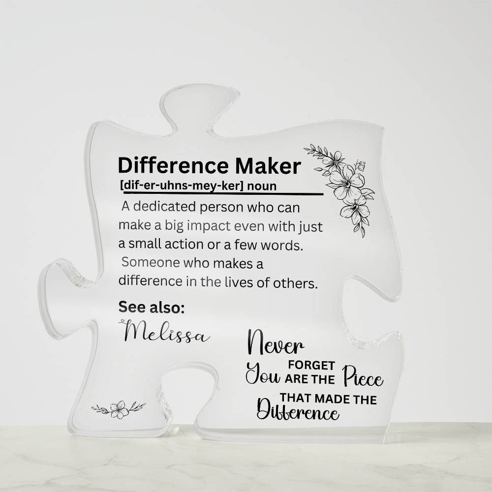 Difference Maker - Printed Acrylic Puzzle Plaque 1