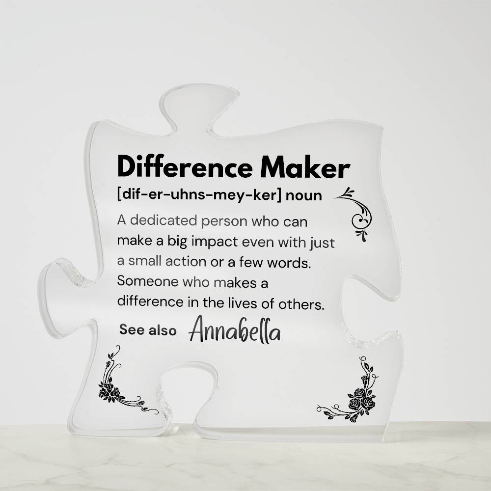 Difference Maker - Printed Acrylic Puzzle Plaque 6