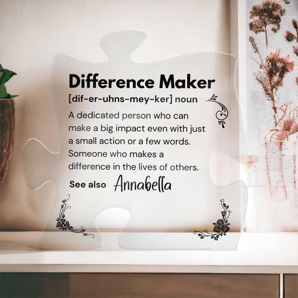 Difference Maker - Printed Acrylic Puzzle Plaque 6