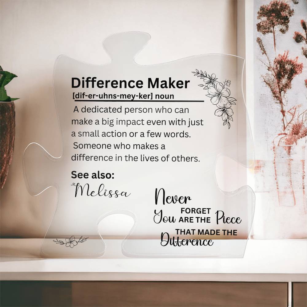 Difference Maker - Acrylic Puzzle Plaque