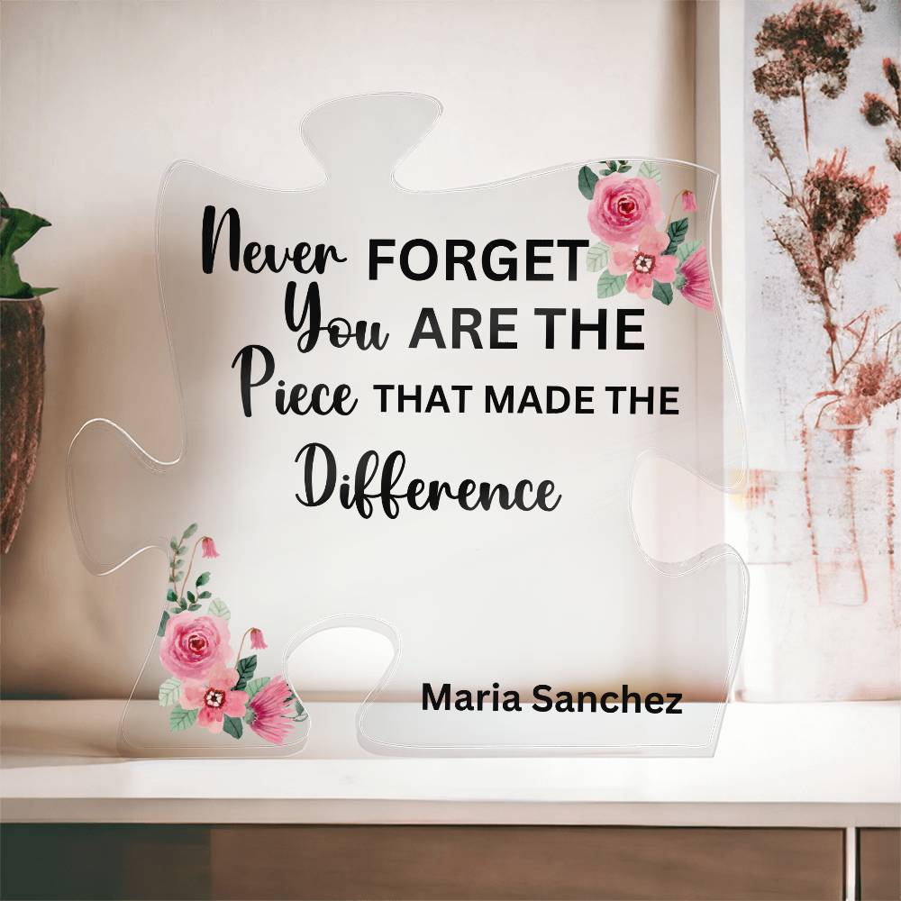 Never Forget You Are The Piece 1