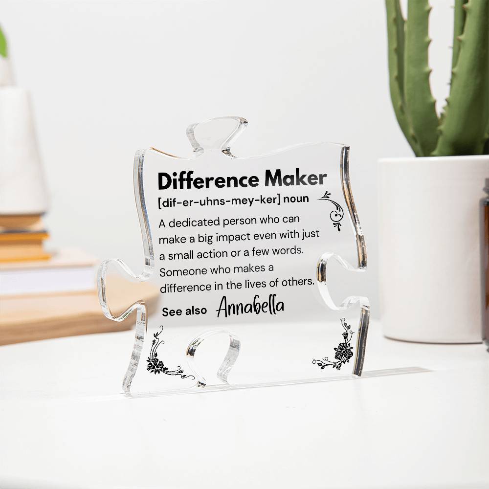 Difference Maker - Printed Acrylic Puzzle Plaque 6
