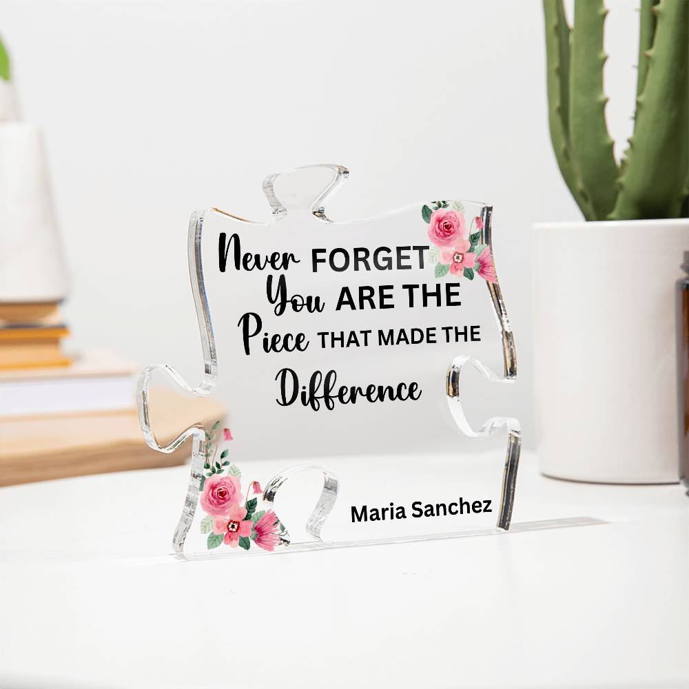 Never Forget You Are The Piece 1