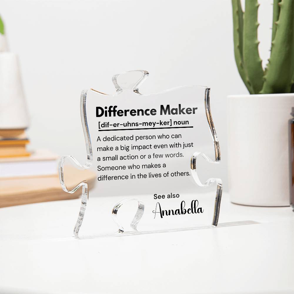 Difference Maker - Printed Acrylic Puzzle Plaque 5
