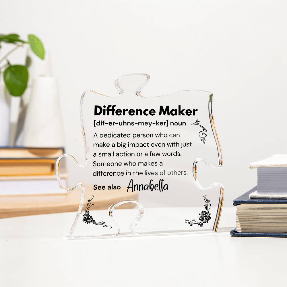 Difference Maker - Printed Acrylic Puzzle Plaque 6