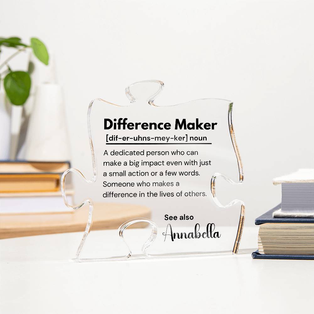 Difference Maker - Printed Acrylic Puzzle Plaque 5