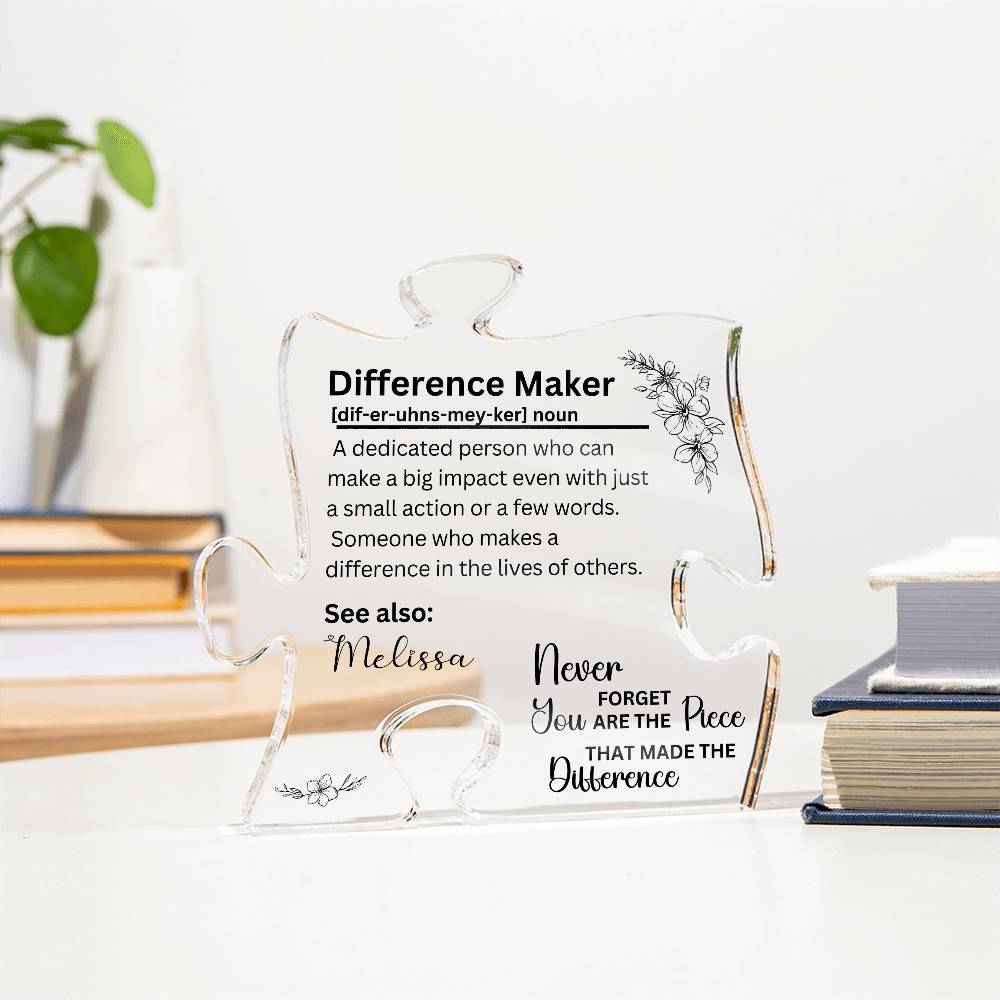 Difference Maker - Printed Acrylic Puzzle Plaque 1