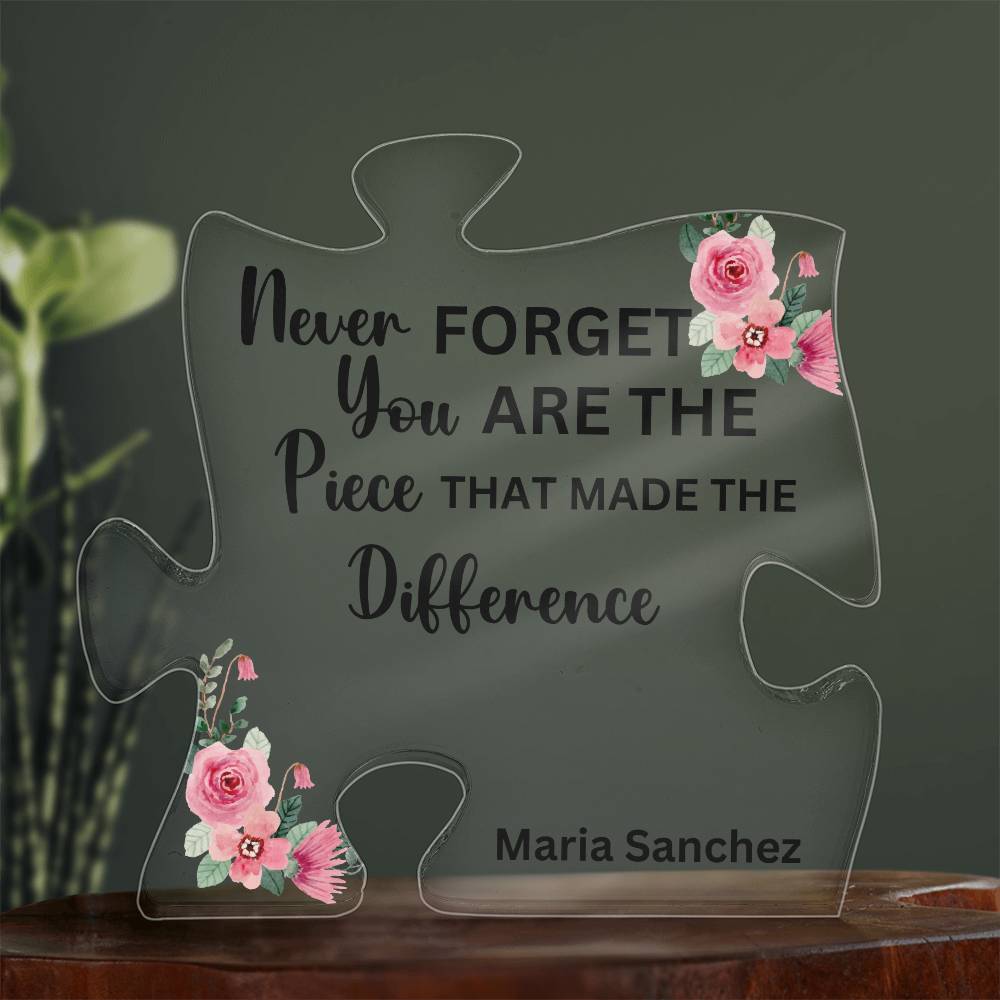 Never Forget You Are The Piece 1