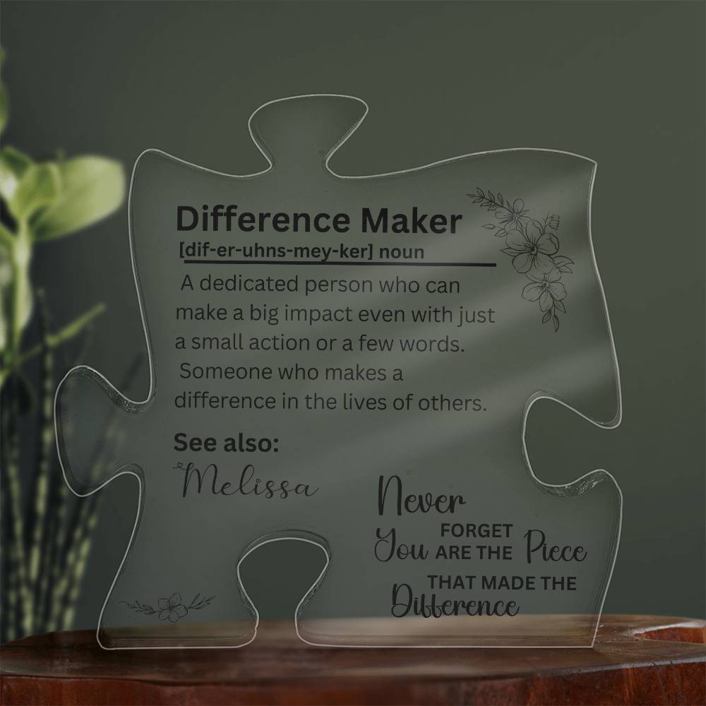 Difference Maker - Acrylic Puzzle Plaque