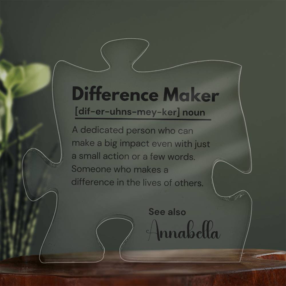 Difference Maker - Printed Acrylic Puzzle Plaque 5