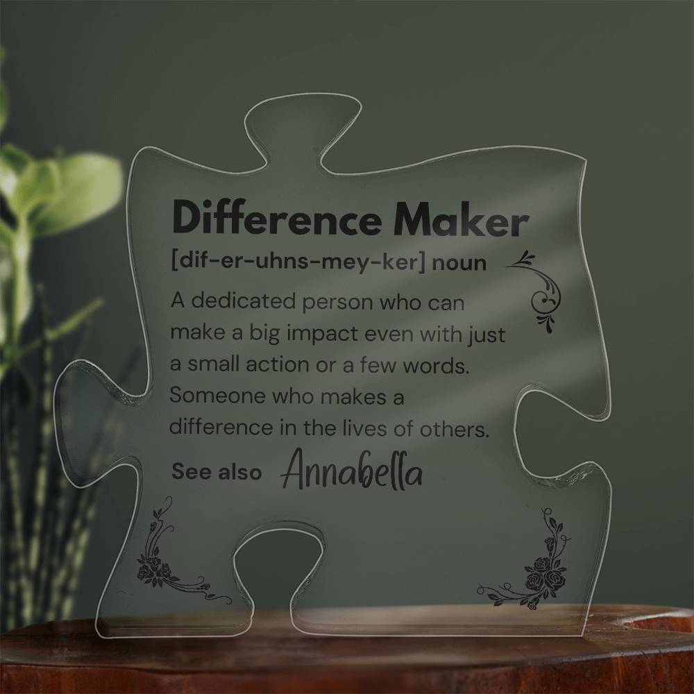 Difference Maker - Printed Acrylic Puzzle Plaque 6