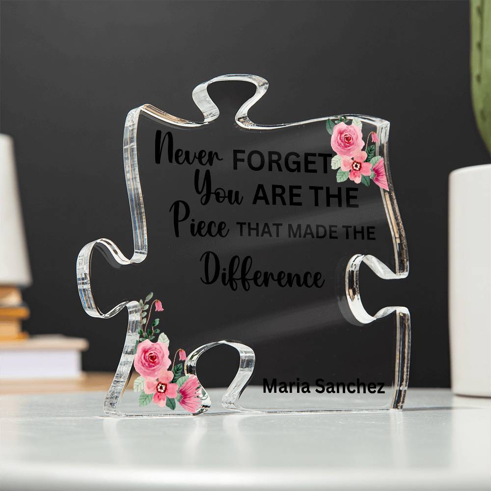Never Forget You Are The Piece 1