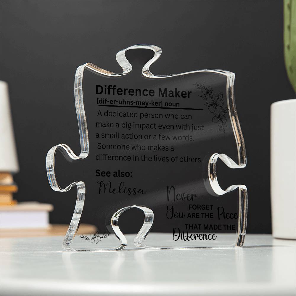 Difference Maker - Printed Acrylic Puzzle Plaque 1