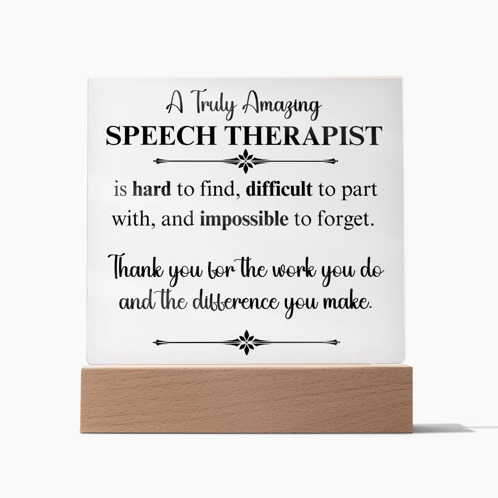 A Truly Amazing Speech Therapist - Acrylic Plaque