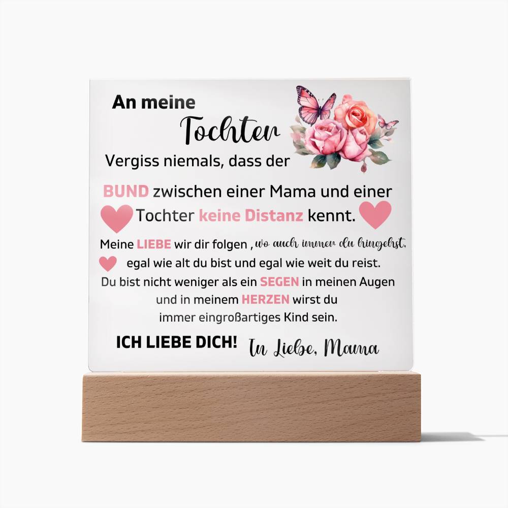 An Meine Tochter - Ich Dich Liebe! In Liebe Mama - Acrylplatte