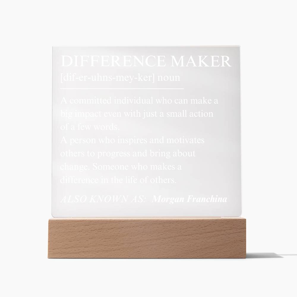 Difference Maker Personalized Gift 2 - Acrylic Square Plaque