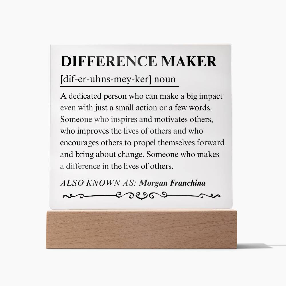 Difference Maker Personalized Gift 10 - Acrylic Square Plaque