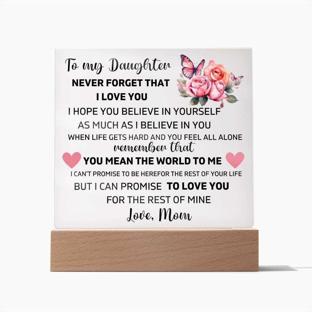 To My Daughter - You Mean The World To Me - Square Acrylic Plaque