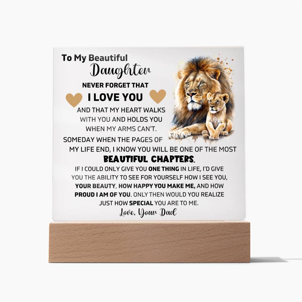 To My Daughter - Never Forget That I Love You - Square Acrylic Plaque