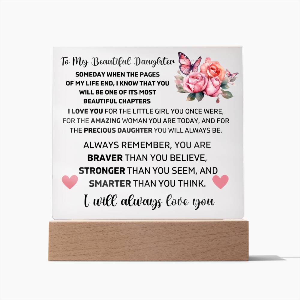 To My Daughter - I Love You Precious Daughter - Square Acrylic Plaque