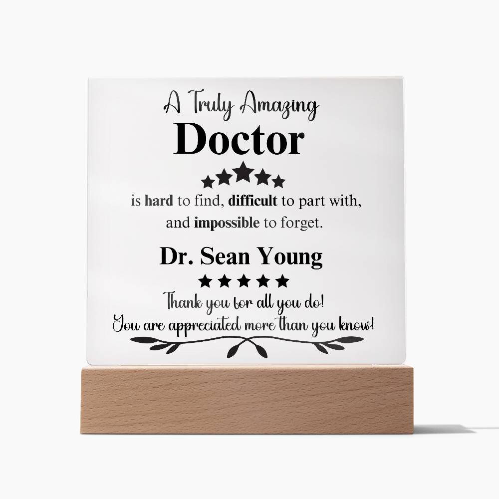 A Truly Amazing Doctor - Acrylic Square Plaque 2