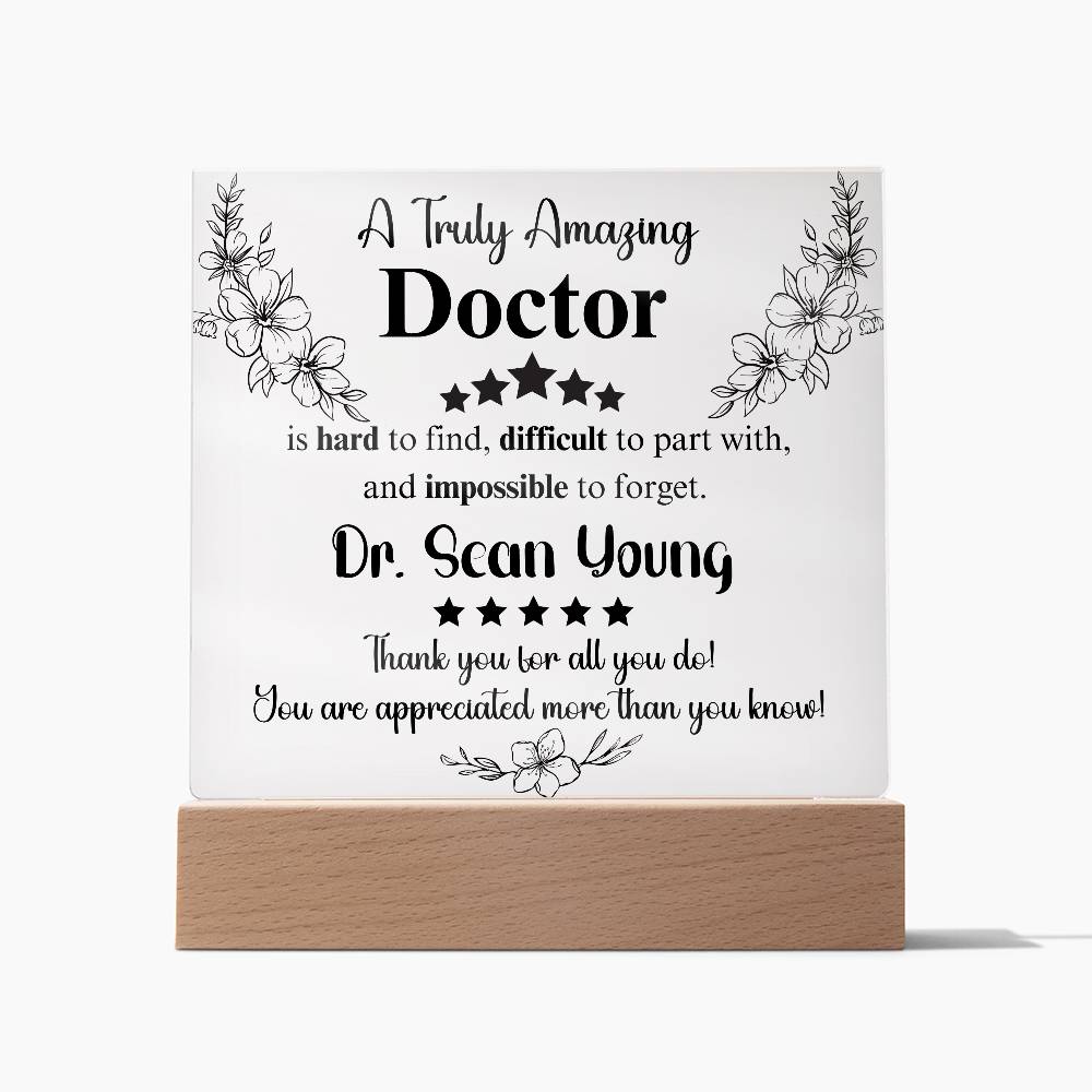 A Truly Amazing Doctor - Acrylic Square Plaque 4