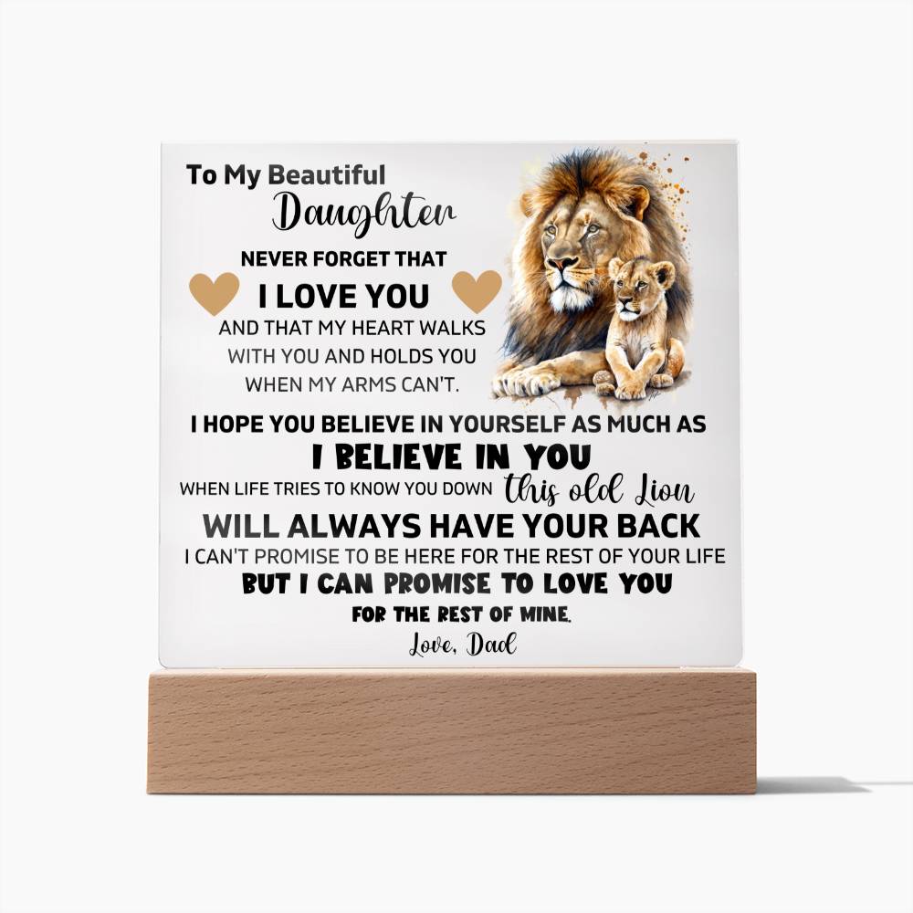To My Daughter - I Will Always Have Your Back - Square Acrylic Plaque