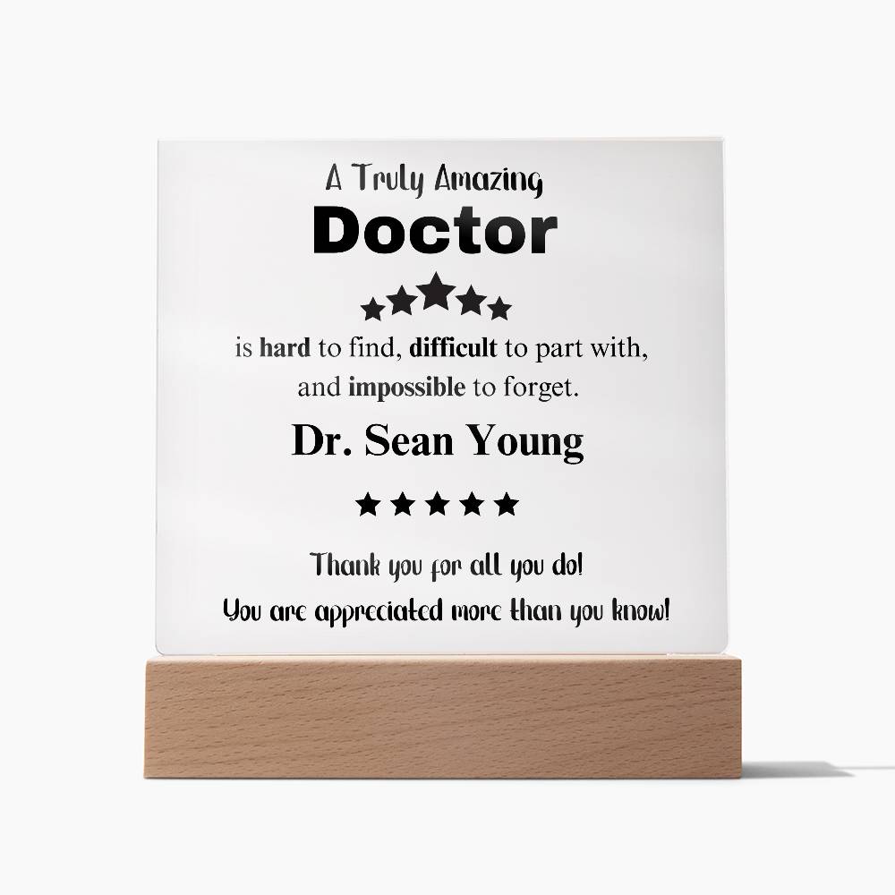 A Truly Amazing Doctor - Acrylic Square Plaque 3