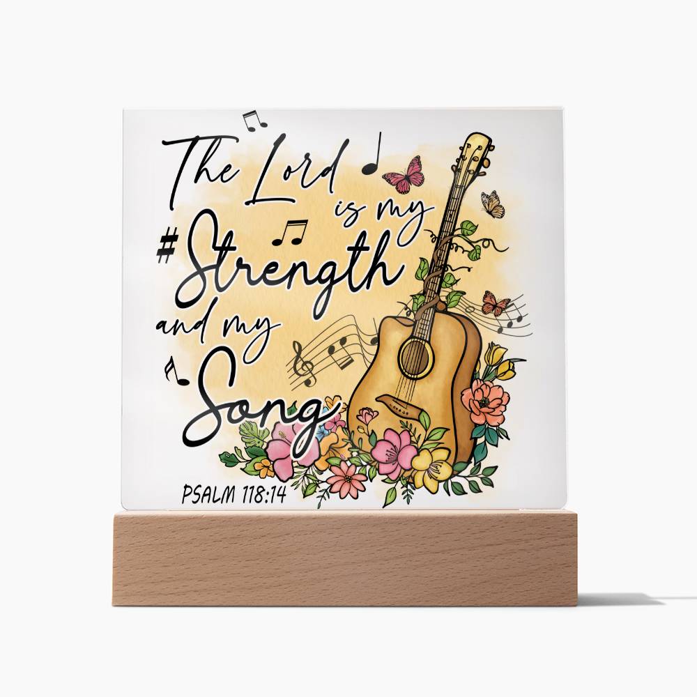 Bible Verse Art - Psalm 118:14 - Square Acrylic Plaque