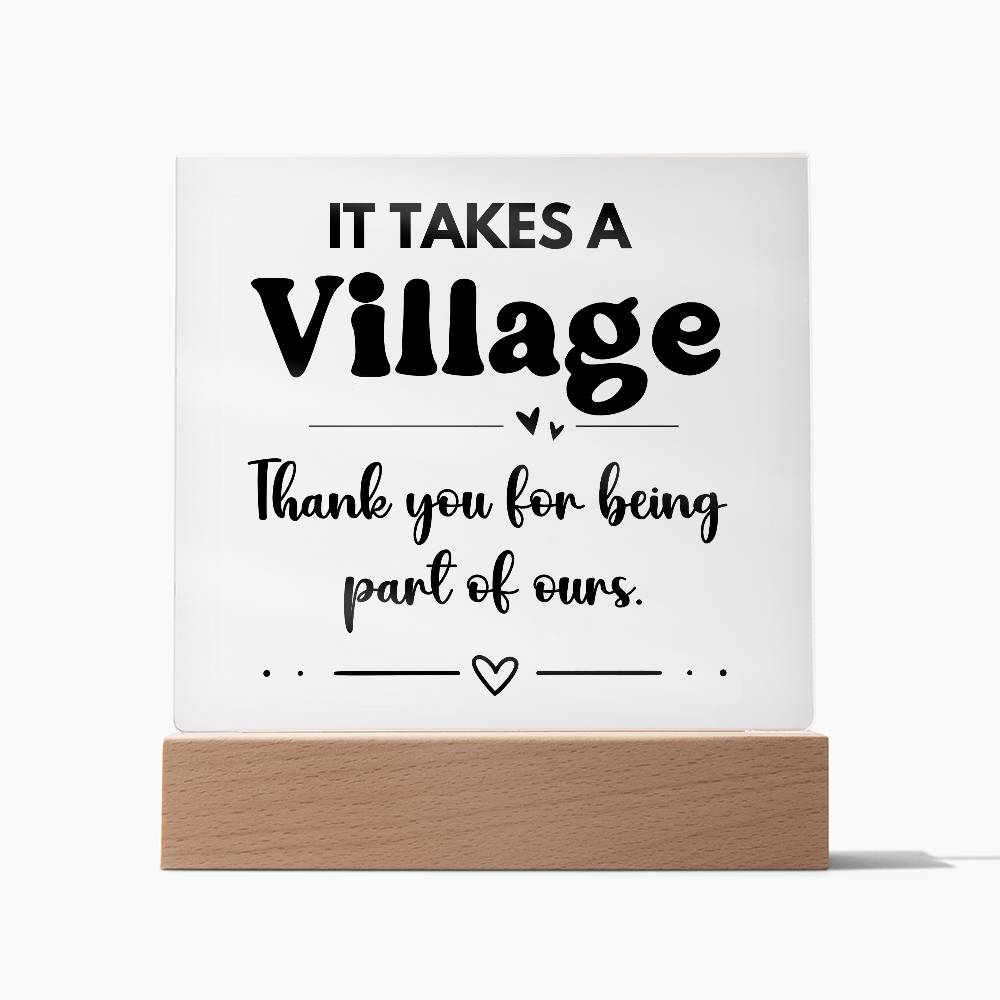 It Takes A Village - Acrylic Square Plaque 2