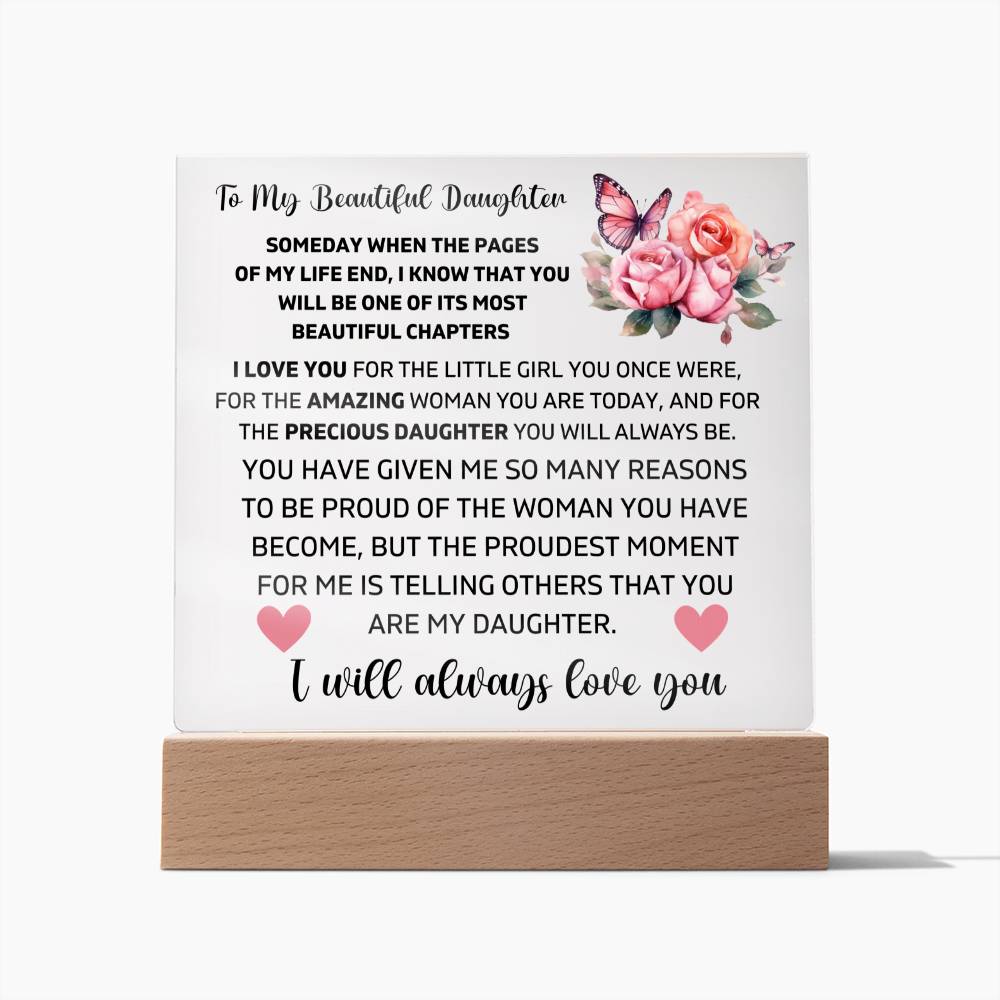 To My Daughter - I Love You - Square Acrylic Plaque