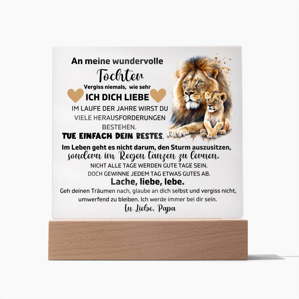 An Meine Tochter - Tue Einfach Dein Bestes - Acrylplatte