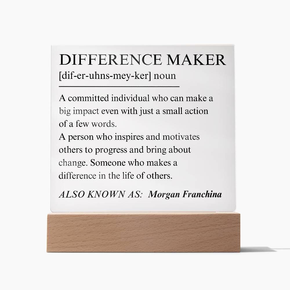 Difference Maker Personalized Gift 1 - Acrylic Square Plaque