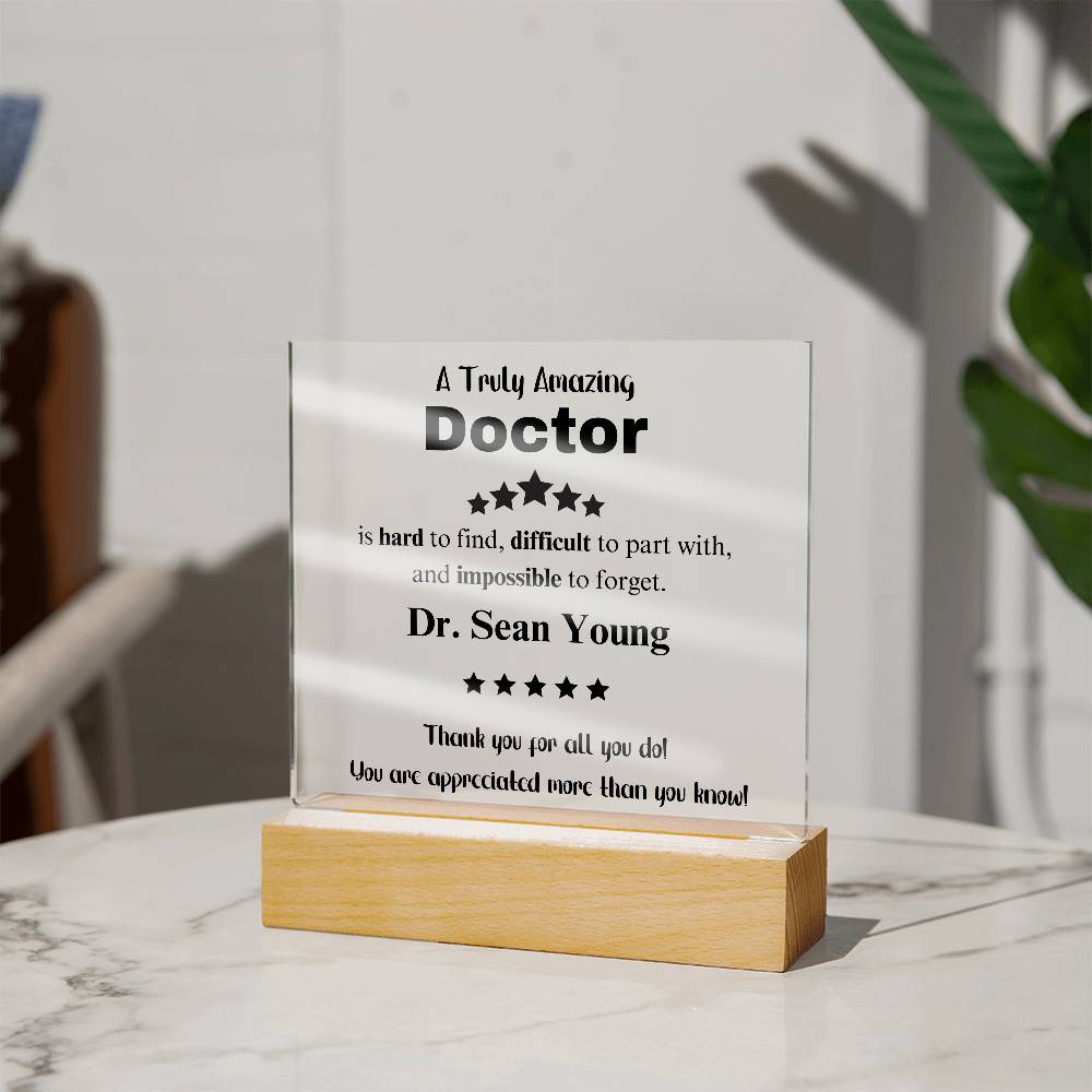 A Truly Amazing Doctor - Acrylic Square Plaque 3