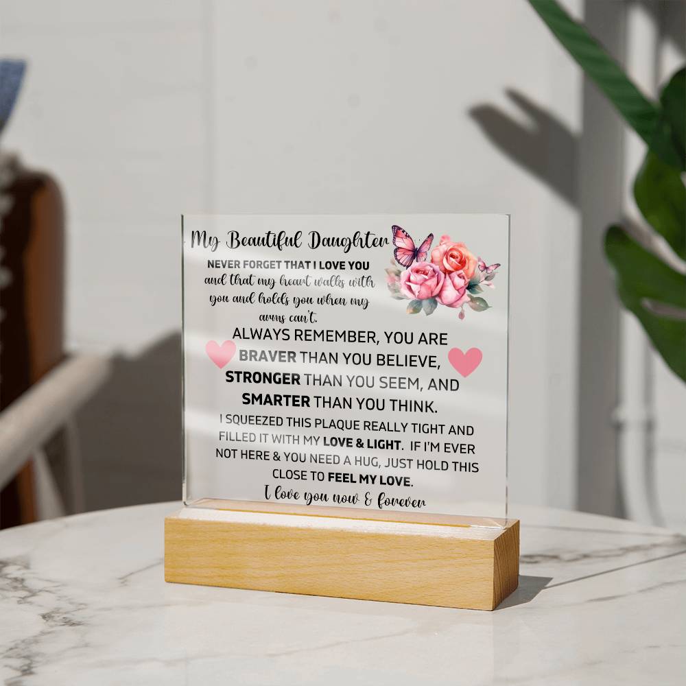 To My Daughter - My Heart Walks With You - Square Acrylic Plaque