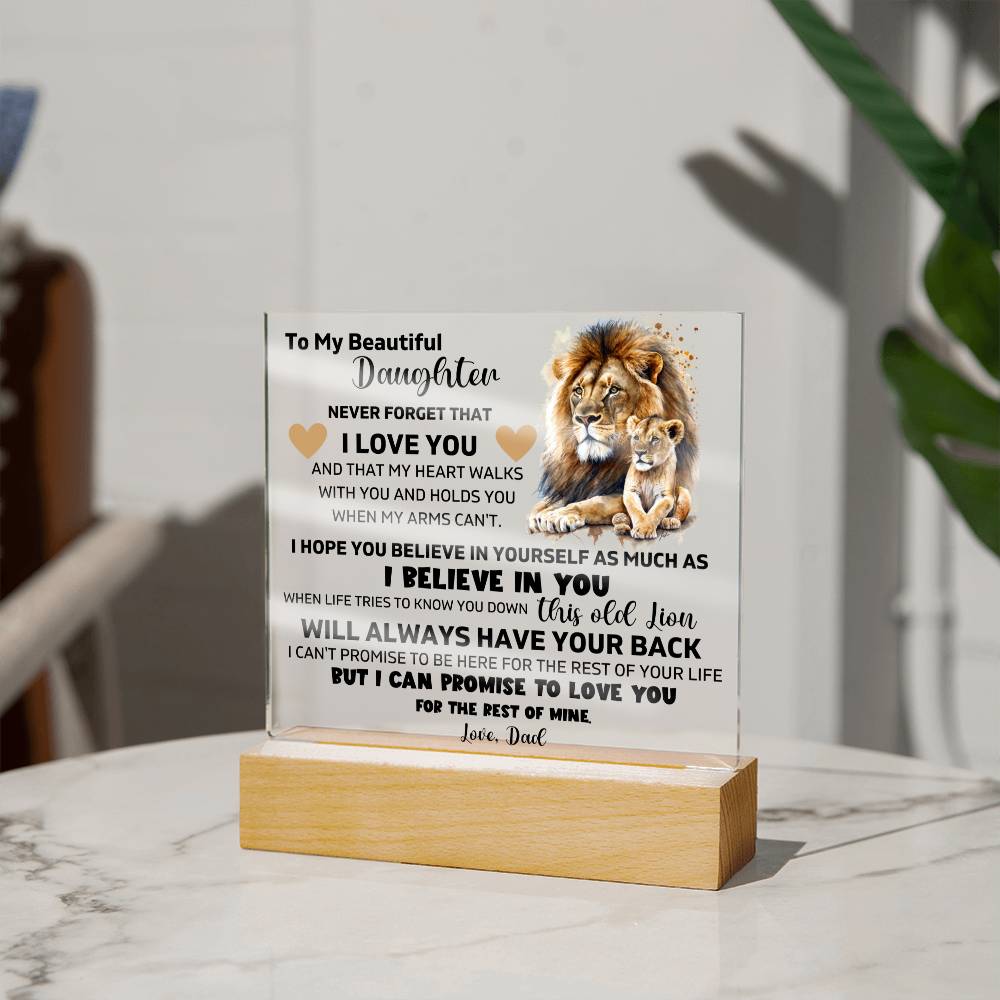 To My Daughter - I Will Always Have Your Back - Square Acrylic Plaque