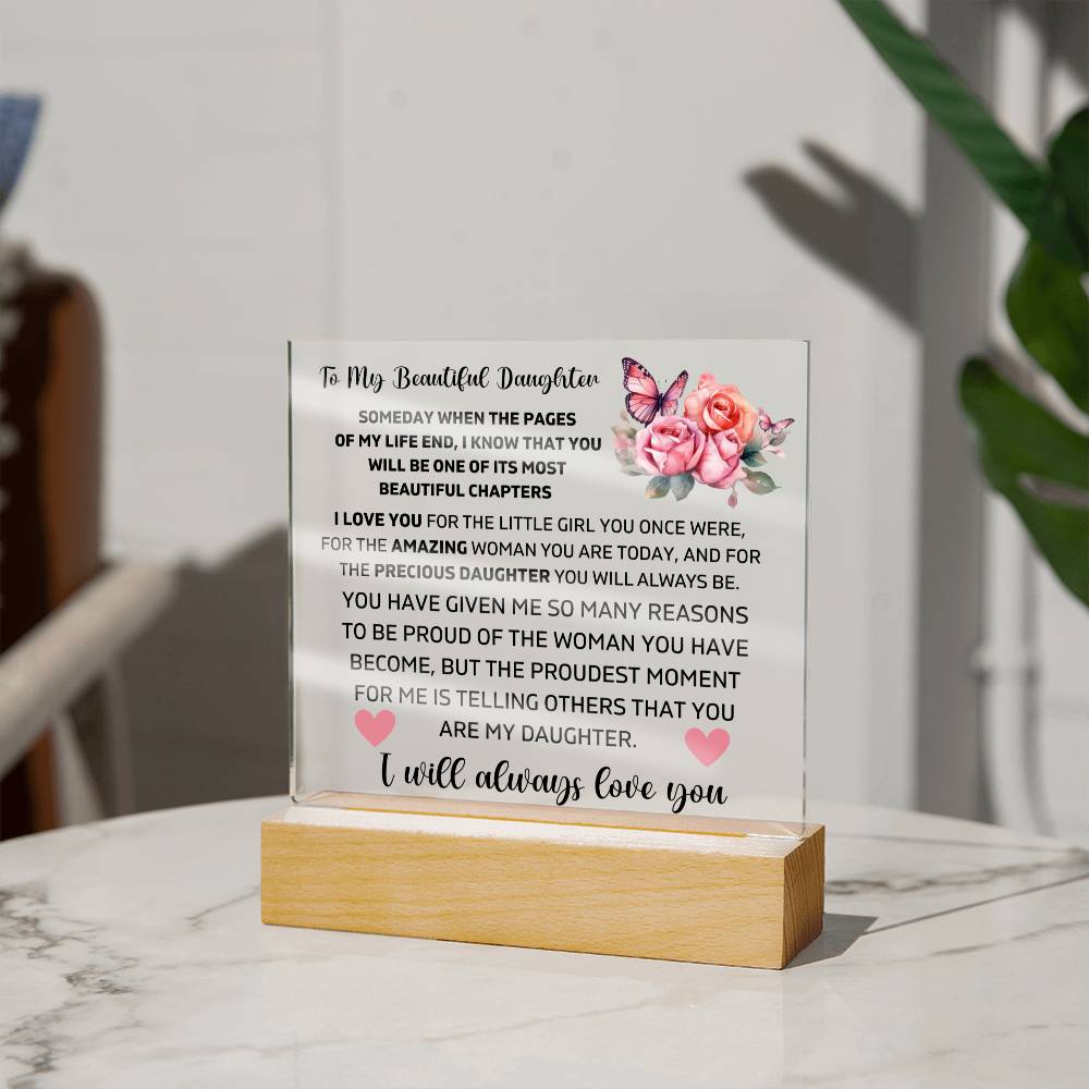 To My Daughter - I Love You - Square Acrylic Plaque