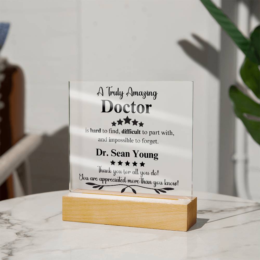 A Truly Amazing Doctor - Acrylic Square Plaque 2