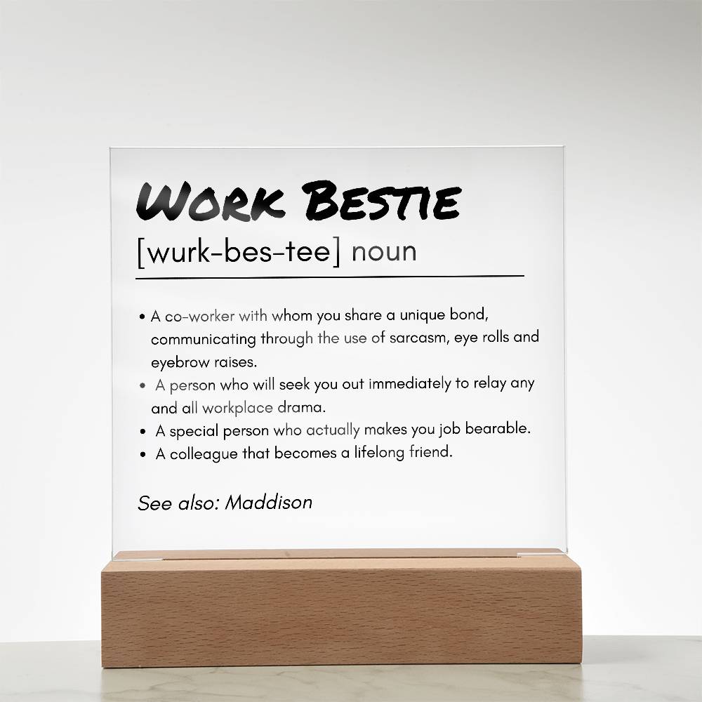 Work Bestie 2 | Acrylic Square Plaque