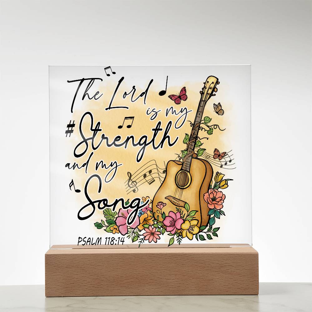 Bible Verse Art - Psalm 118:14 - Square Acrylic Plaque