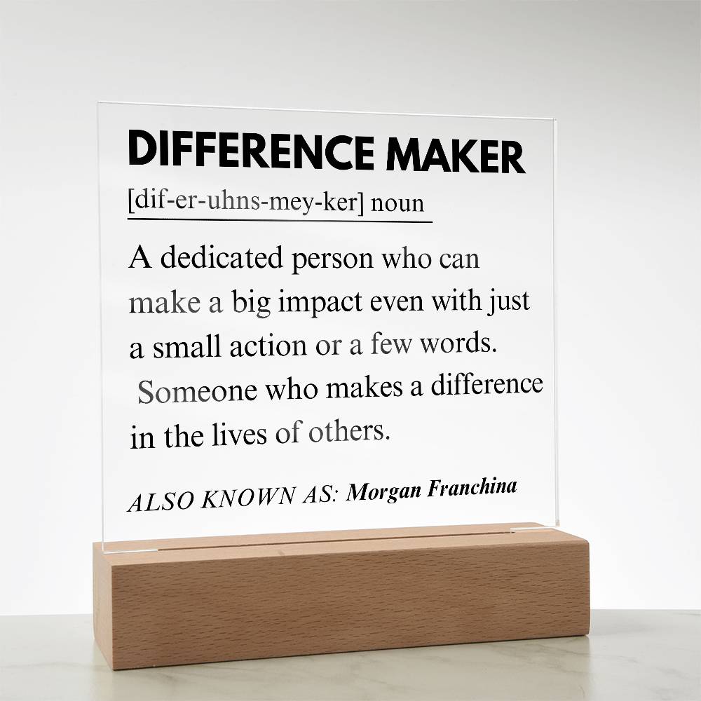 Difference Maker Personalized Gift 9 - Acrylic Square Plaque