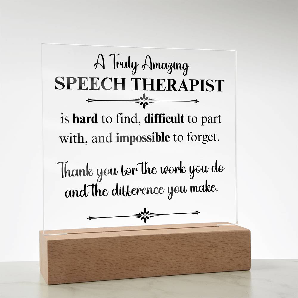 A Truly Amazing Speech Therapist - Acrylic Plaque