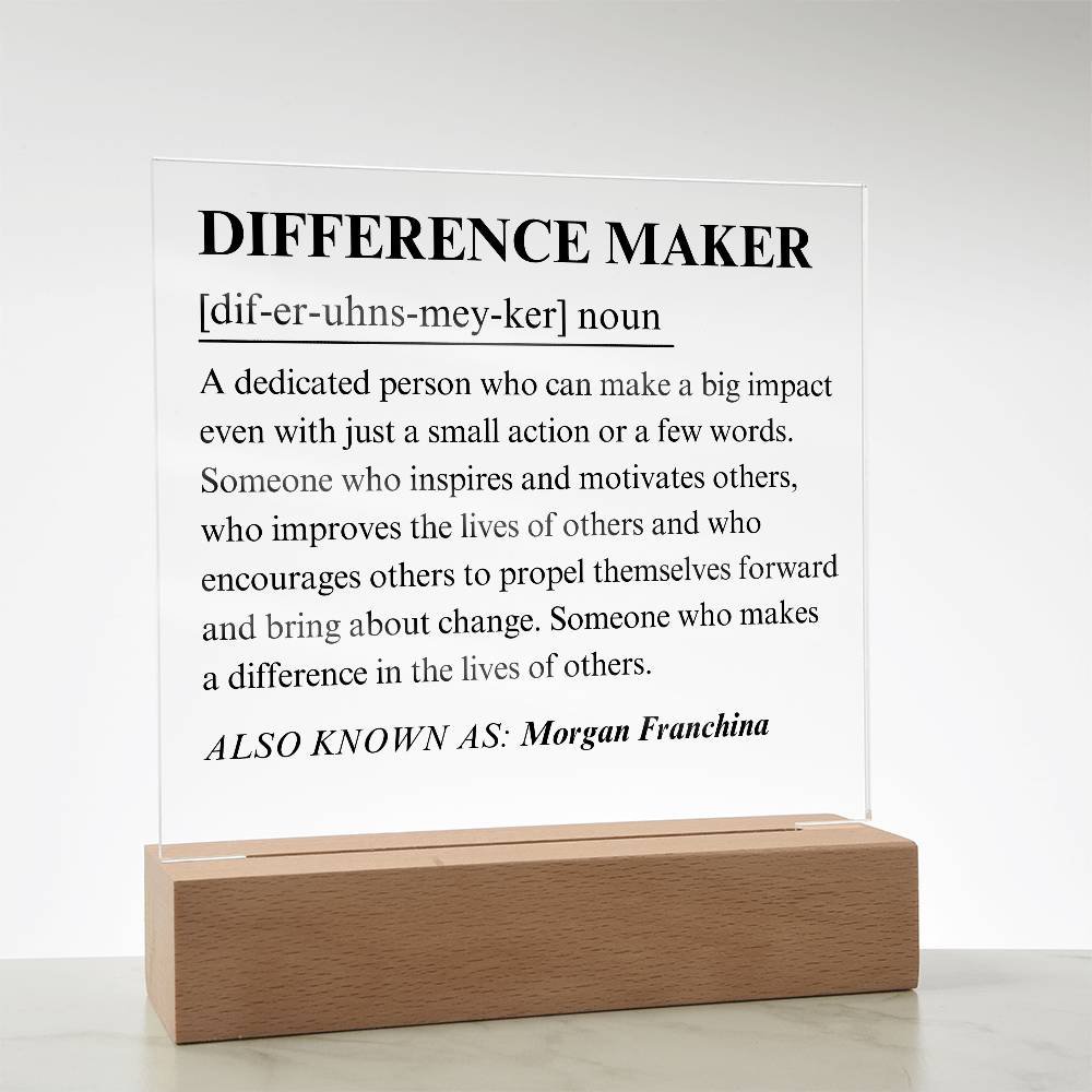 Difference Maker Personalized Gift 5 - Acrylic Square Plaque