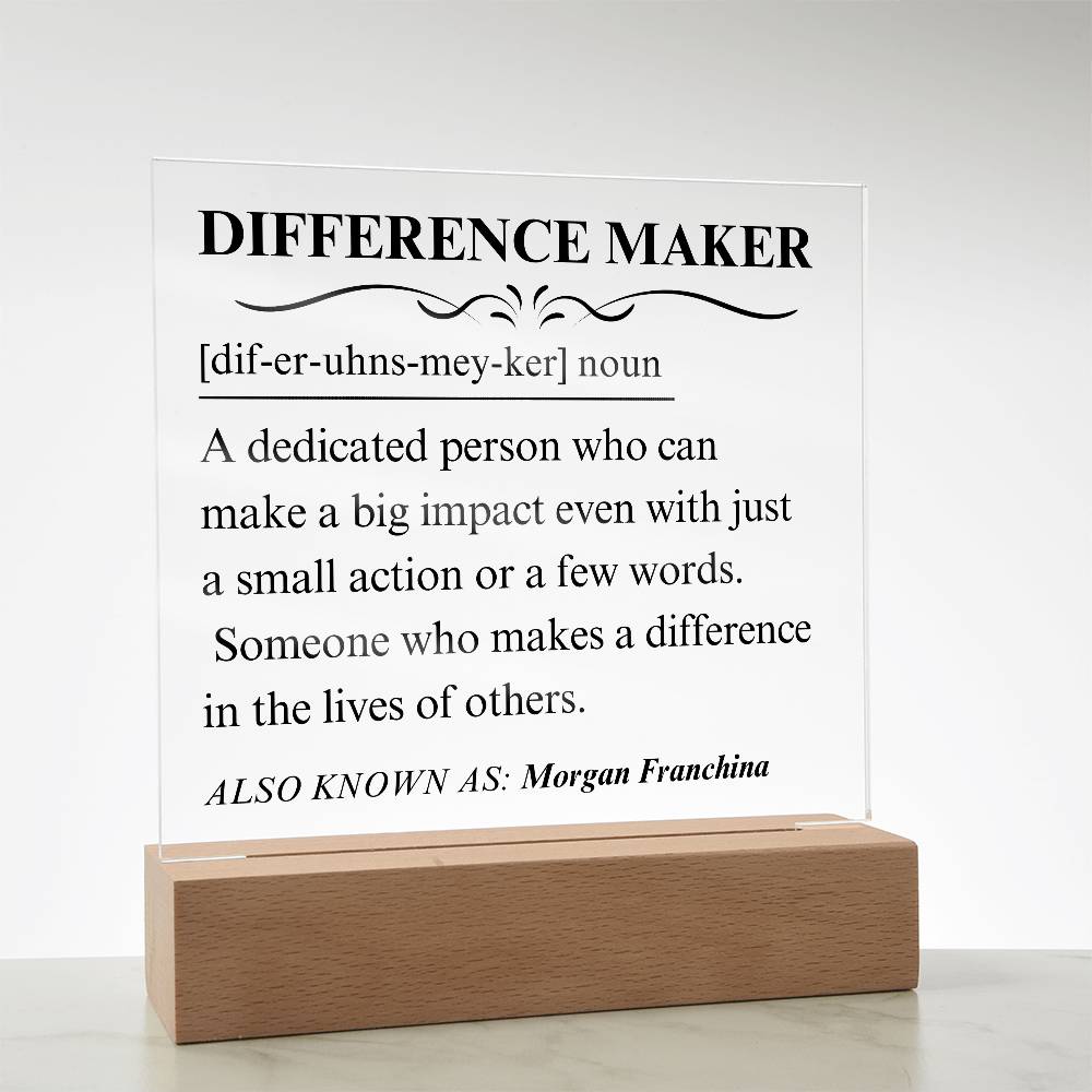 Difference Maker Personalized Gift 7 - Acrylic Square Plaque