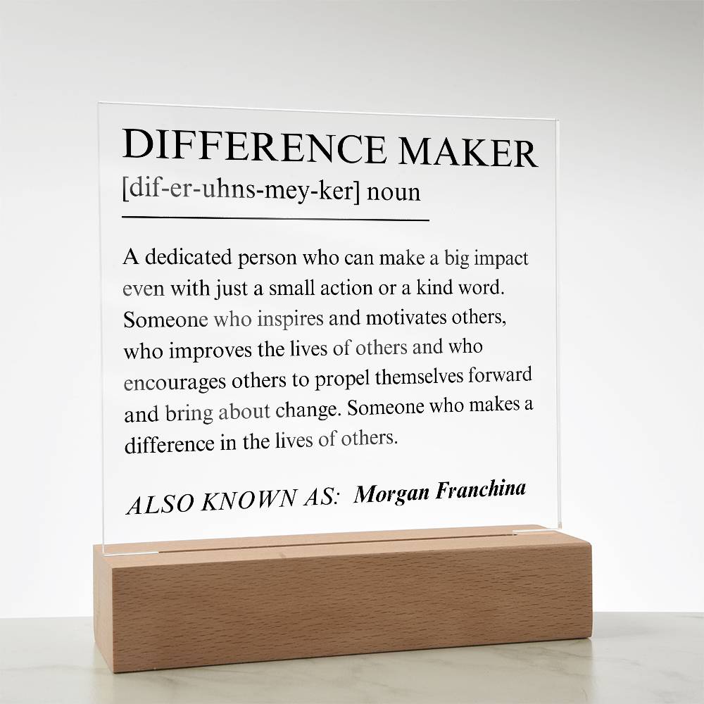 Difference Maker Personalized Gift 3 - Acrylic Square Plaque