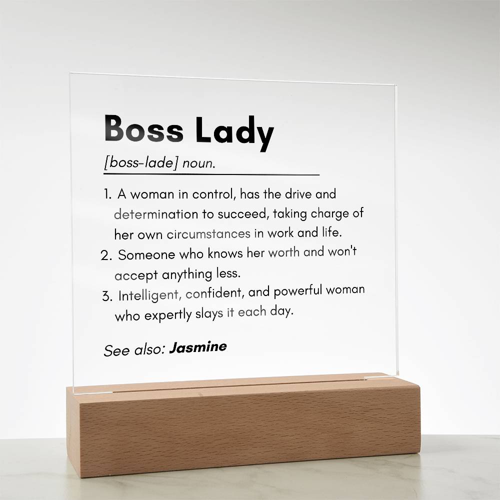 Boss Lady 2 - Acrylic Square Plaque