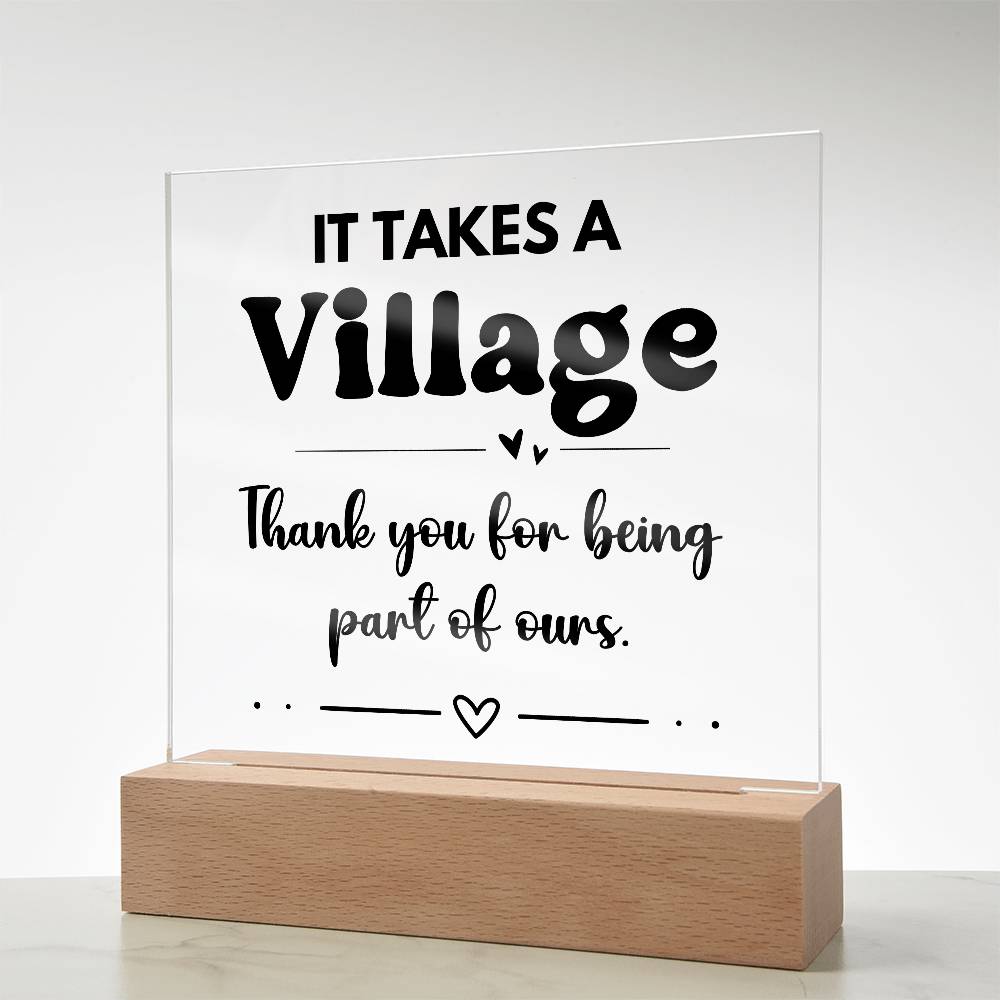 It Takes A Village - Acrylic Square Plaque 2