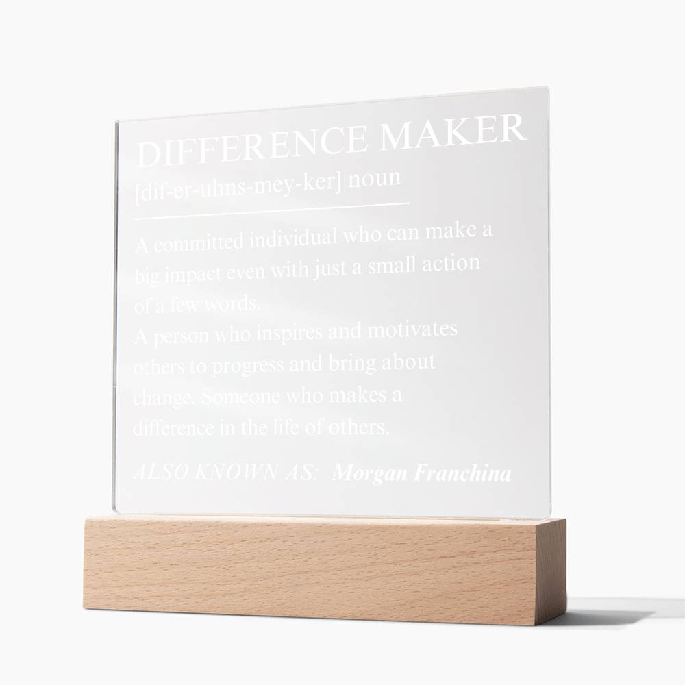 Difference Maker Personalized Gift 2 - Acrylic Square Plaque