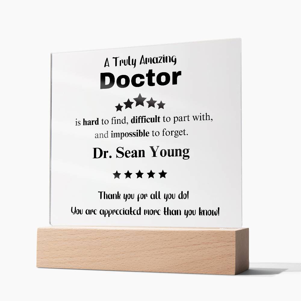 A Truly Amazing Doctor - Acrylic Square Plaque 3