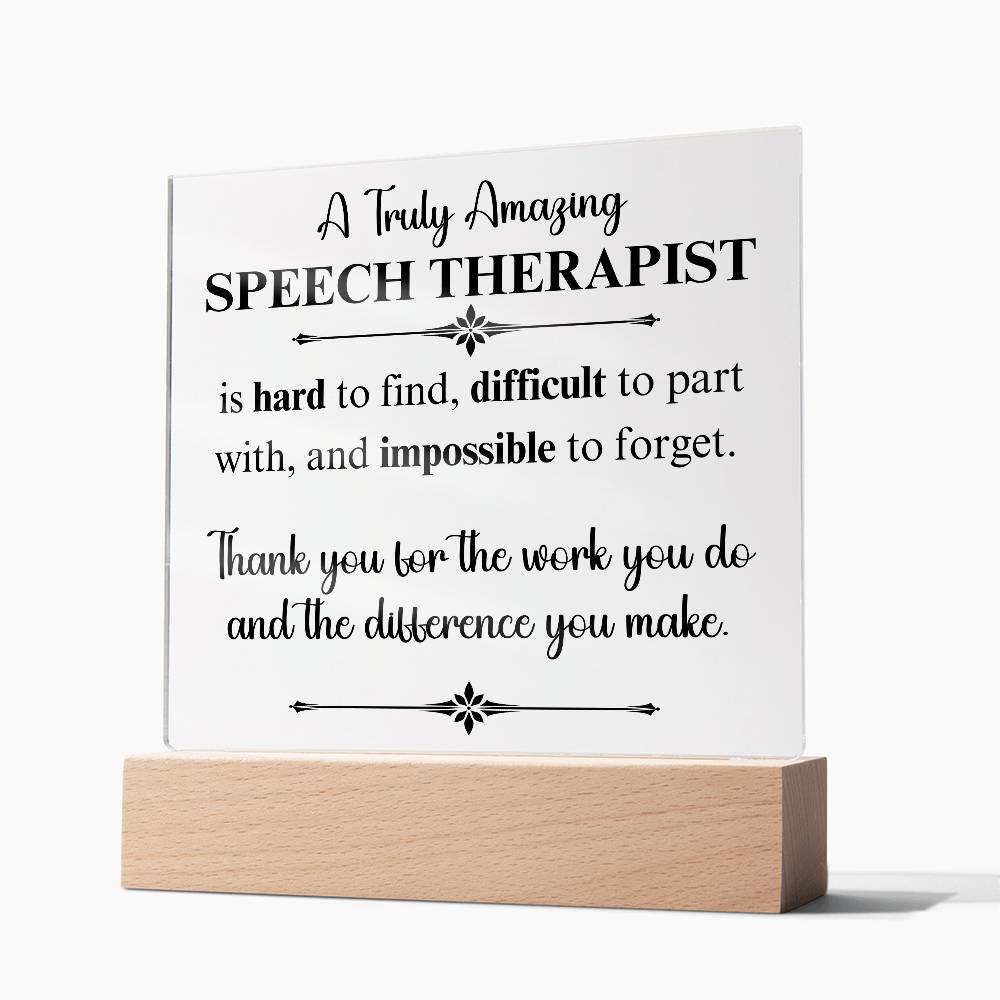 A Truly Amazing Speech Therapist - Acrylic Plaque